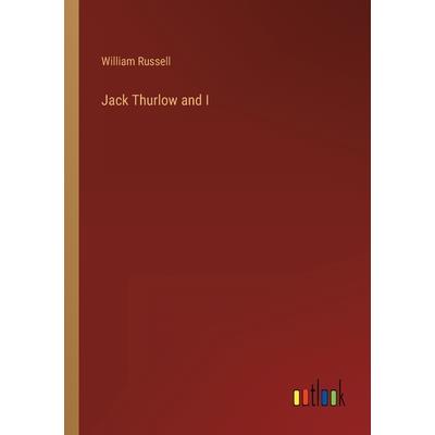 Jack Thurlow and I