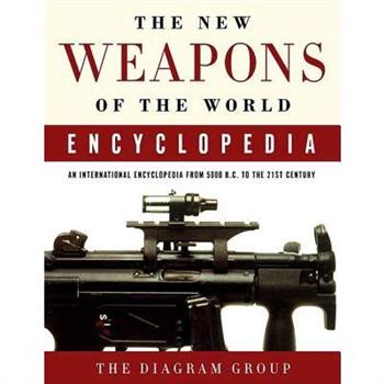 The New Weapons of the World Encyclopedia
