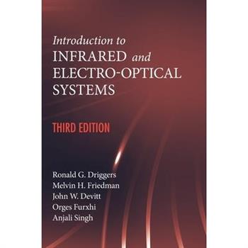 Introduction to Infrared and Electro-Optical Systems, Third Edition