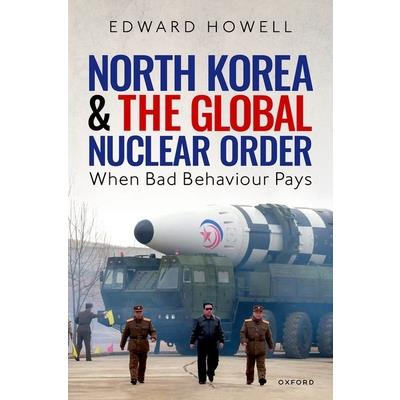 North Korea and the Global Nuclear Order