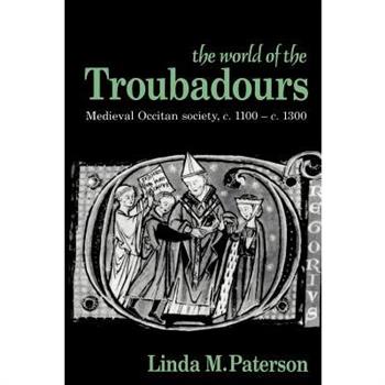 The World of the Troubadours