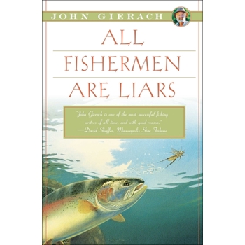 All Fishermen Are Liars
