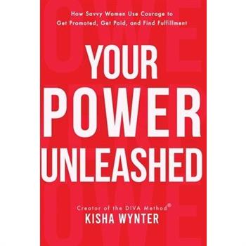 Your Power Unleashed