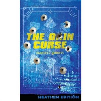 The Dain Curse (Heathen Edition)