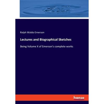 Lectures and Biographical Sketches