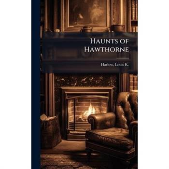 Haunts of Hawthorne