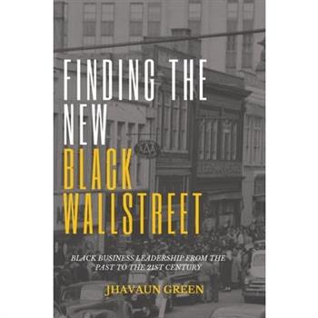 Finding The New Black Wall Street