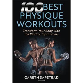 100 Best Physique Workouts