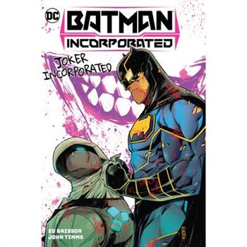 Batman Incorporated Vol. 2: Joker Incorporated