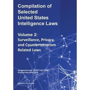Compilation of Selected United States Intelligence Laws Vol. 2