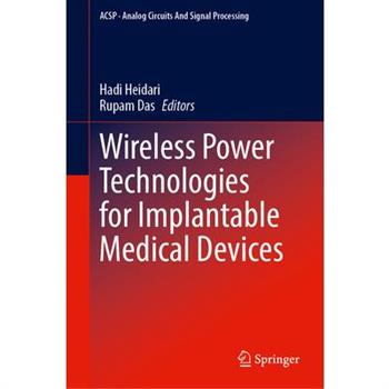 Wireless Power Technologies for Biomedical Devices