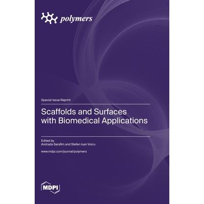Scaffolds and Surfaces with Biomedical Applications