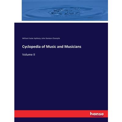 Cyclopedia of Music and Musicians