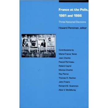 France at the Polls, 1981 and 1986