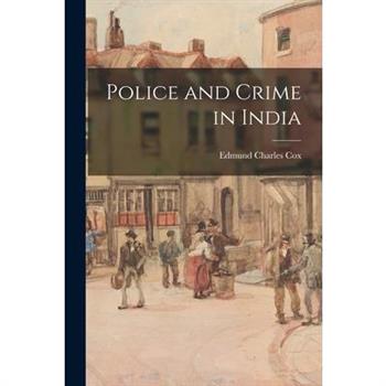 Police and Crime in India