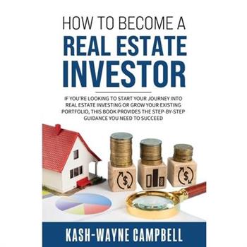 How To Get Started As A Real Estate Investor