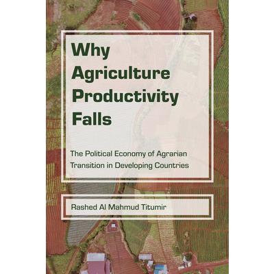Why Agriculture Productivity Falls