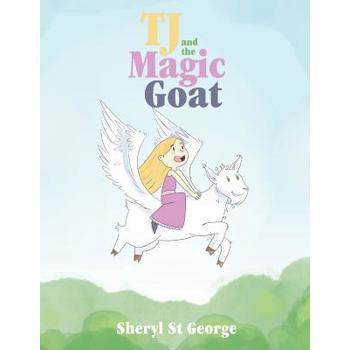 TJ and the Magic Goat