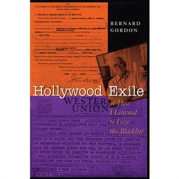 Hollywood Exile, or How I Learned to Love the Blacklist