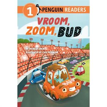 Vroom, Zoom, Bud