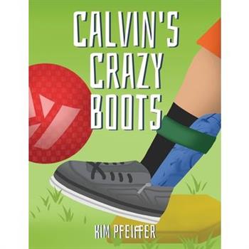 Calvin's Crazy Boots