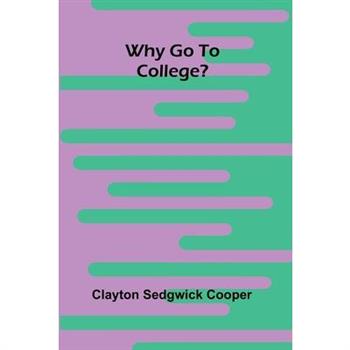 Why go to College?