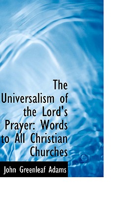 The Universalism of the Lord’s Prayer