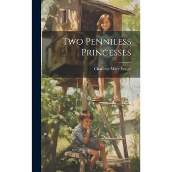 Two Penniless Princesses