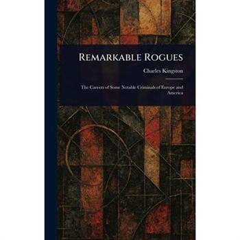 Remarkable Rogues