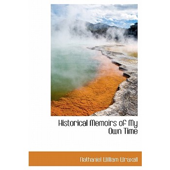Historical Memoirs of My Own Time
