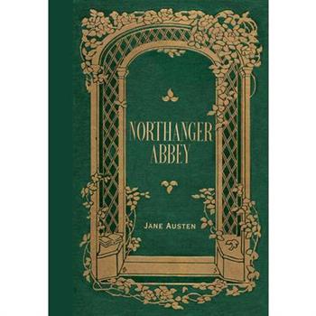 Northanger Abbey (Masterpiece Library Edition)