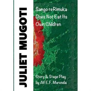 JULIET MUGOTI - Sango reRimuka