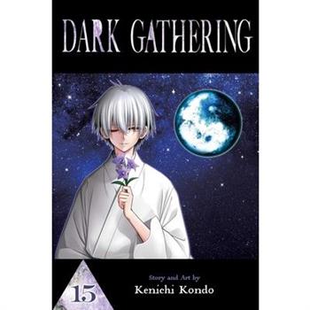 Dark Gathering, Vol. 15