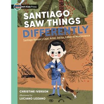 Santiago Saw Things Differently