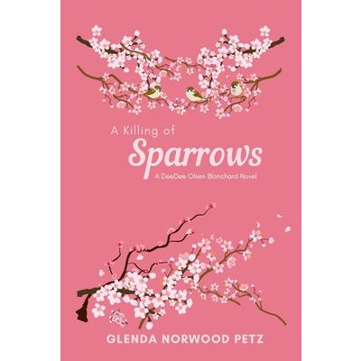 A Killing of Sparrows