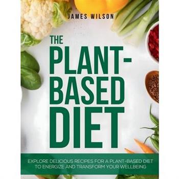 The Plant-Based Diet