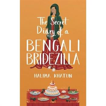 The Secret Diary of a Bengali Bridezilla