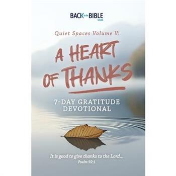 Quiet Spaces a Heart of Thanks