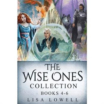 The Wise Ones Collection - Books 4-6