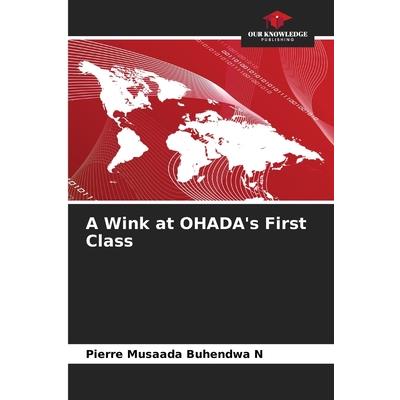 A Wink at OHADA’s First Class