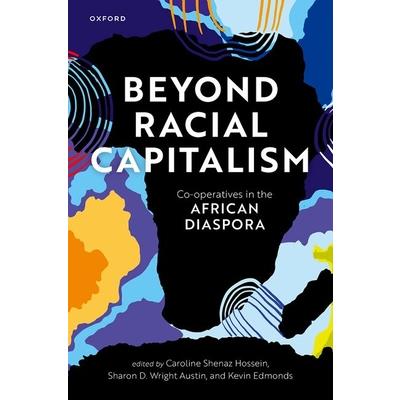 Beyond Racial Capitalism