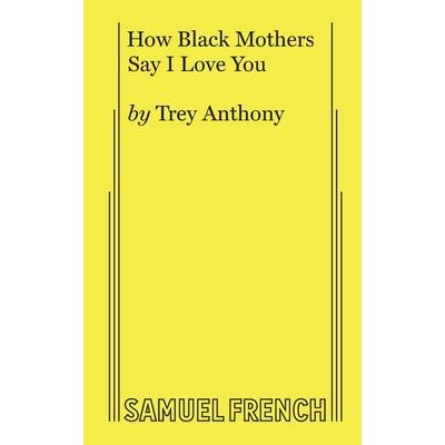 How Black Mothers Say I Love You