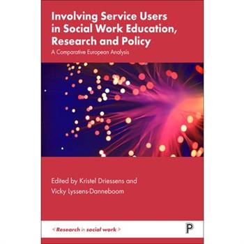 Involving Service Users in Social Work Education, Research and Policy