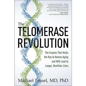 The Telomerase Revolution