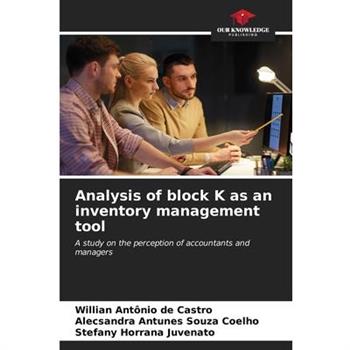 Analysis of block K as an inventory management tool