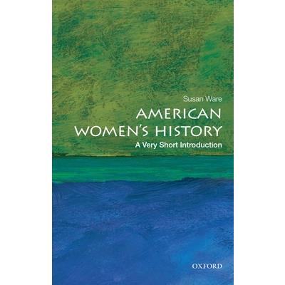American Women's History: A Very Short Introduction