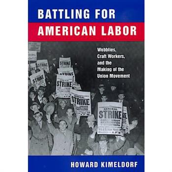 Battling for American Labor