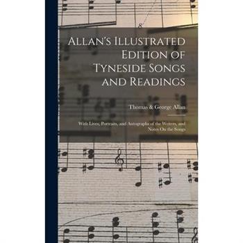 Allan's Illustrated Edition of Tyneside Songs and Readings