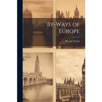 By-Ways of Europe