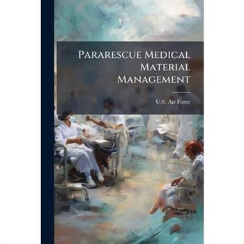 Pararescue Medical Material Management